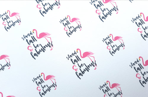 Stand Tall and be Fabulous Flamingo Printed Fabric
