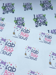 Halloween Quote Fabric - Fab boo lous and I ain't afraid of no Ghost