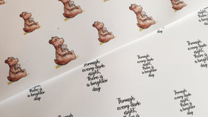 Every Dark Night Quote/ Bear