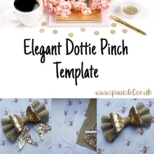 Elegant Dottie Pinch Template